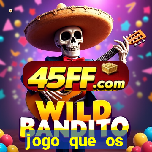 jogo que os famosos jogam para ganhar dinheiro